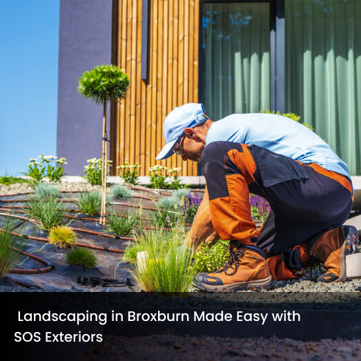 Landscaping in Broxburn Made Easy with SOS Exteriors