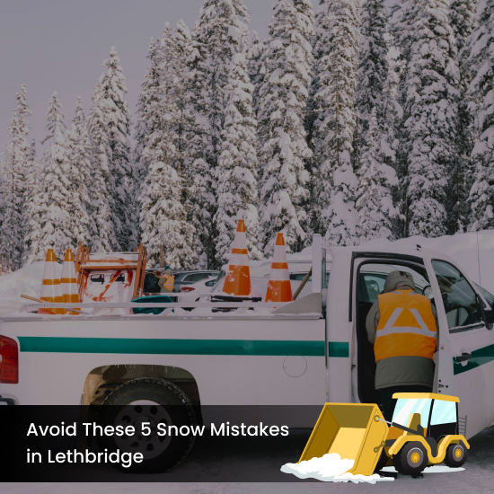 Top 5 Snow Removal Tips for Harsh Lethbridge Winters