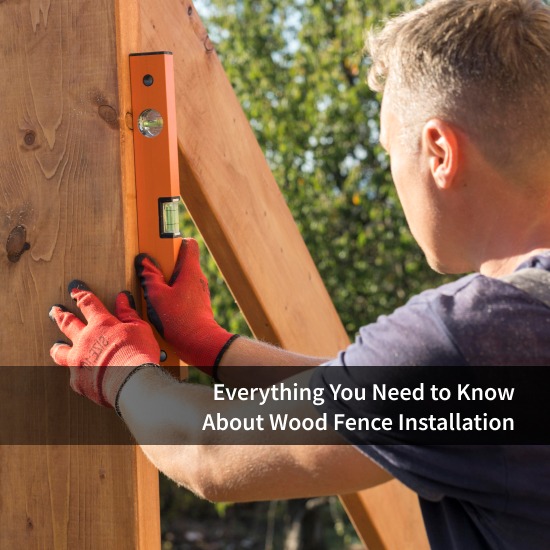 Everything You Need to Know About Wood Fence Installation